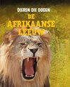 Dieren die doden - De Afrikaanse leeuw
