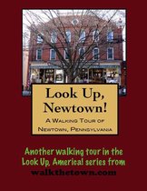 A Walking Tour of Newtown, Pennsylvania