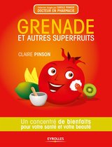 Grenade et autres superfruits