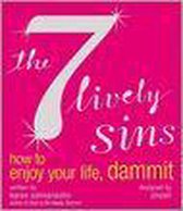 The Seven Lively Sins