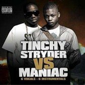 Tinchy Stryder vs. Maniac