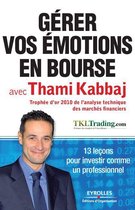 Bourse - Gérer vos émotions en bourse avec Thami Kabbaj