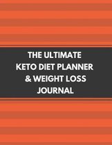 The Ultimate Keto Diet Planner & Weight Loss Journal