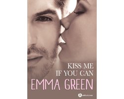 Kiss me (if you can)