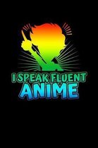 I Speak Fluent Anime