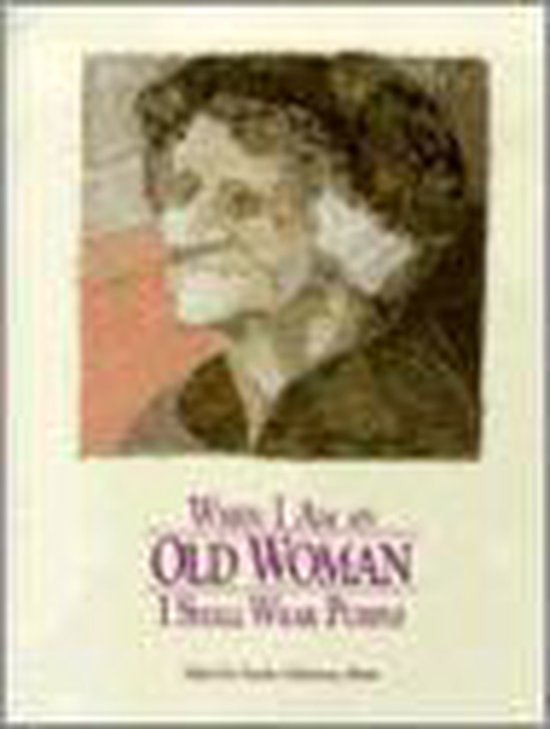 When I Am an Old Woman I Shall Wear Purple - cover