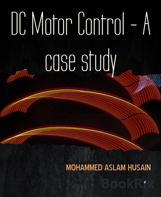 DC Motor Control - A case study - cover