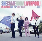 She Came From Liverpool! Merseyside Girl Pop 1962-1968
