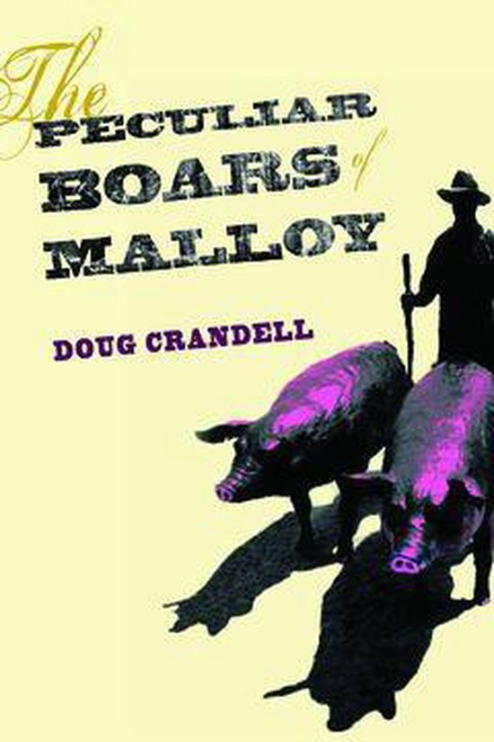 Switchgrass Books The Peculiar Boars Of Malloy Ebook Doug Crandell