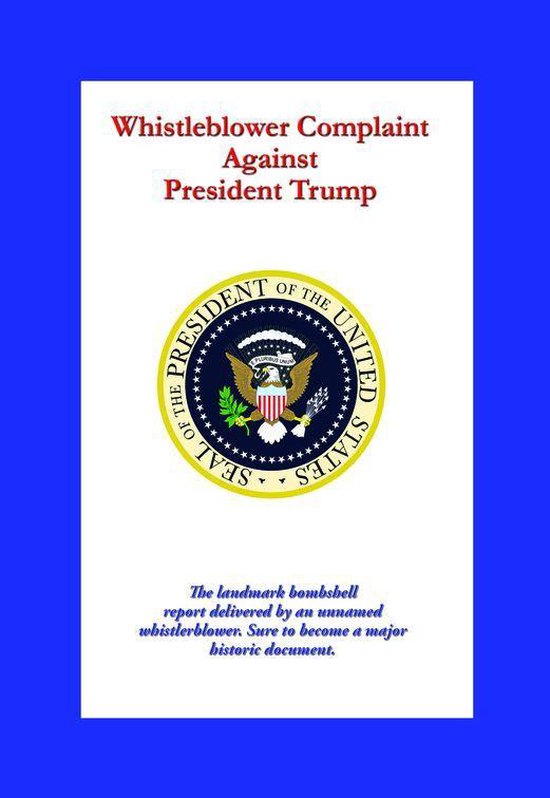 Whistleblower Complaint Against President Trump - cover
