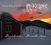 Kelpie - Desembermane-December Moon. Nordic (CD)