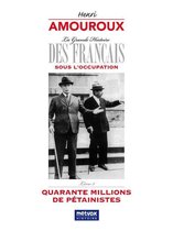 La Grande Histoire des Français sous l'Occupation – Livre 2