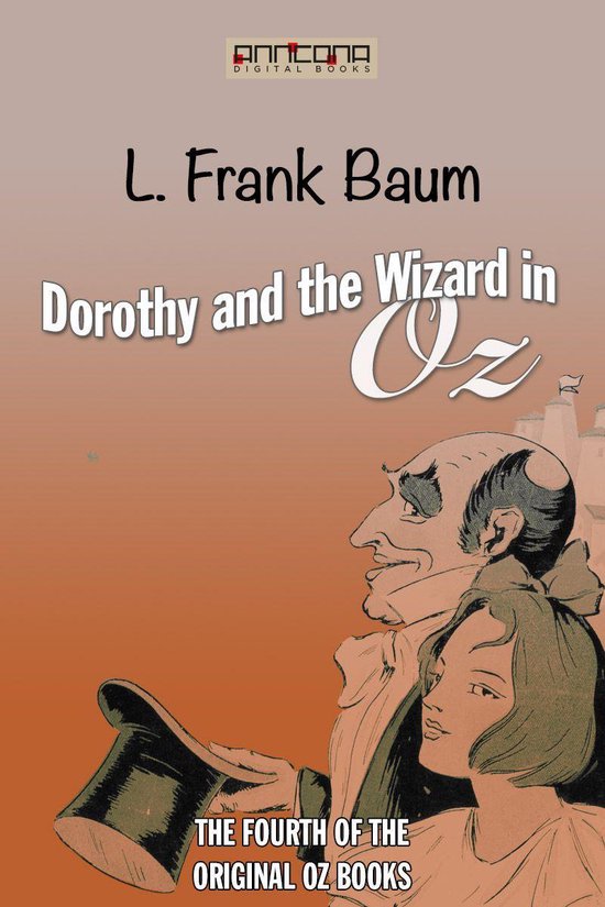 The Original OZ series 4 - Dorothy and the Wizard in Oz - cover