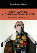Biblioteca Javier Coy d'estudis Nord-Americans 143 - Susan Glaspell y los Provincetown Players