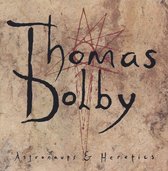 Thomas Dolby - Astronauts And Heretics