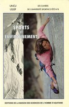 Cahiers de l’université sportive d’été - Sports et environnement
