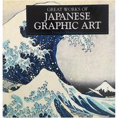 Great Works of Japanese Graphic Art