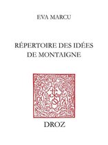 Travaux d'Humanisme et Renaissance - Répertoire des idées de Montaigne