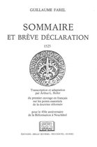 Varia - Sommaire et brève déclaration : 1525