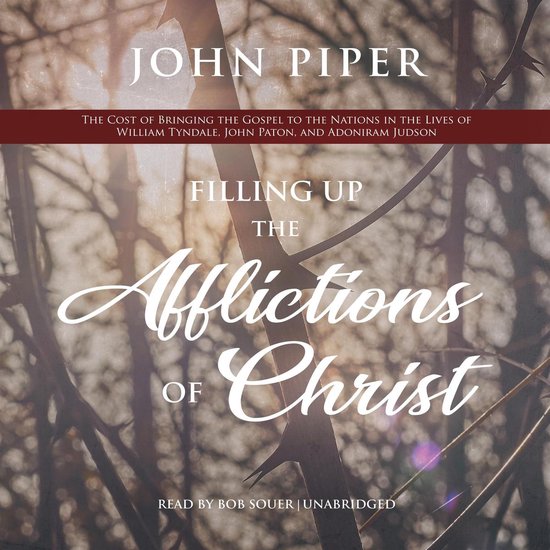 Filling Up the Afflictions of Christ - cover