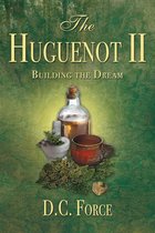 The Huguenot 2 - The Huguenot II