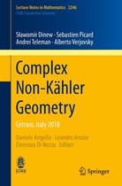 Lecture Notes in Mathematics 2246 - Complex Non-Kähler Geometry