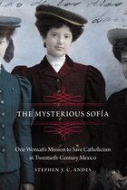 The Mexican Experience - The Mysterious Sofía