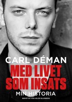 Med livet som insats – Min historia