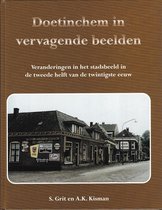 Doetinchem in vervagende beelden