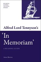 Reading Guides to Long Poems - Alfred Lord Tennyson's 'In Memoriam'