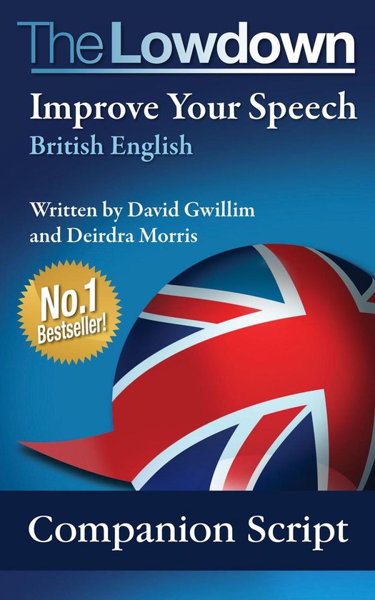 The Lowdown : Improve Your Speech - British English - cover