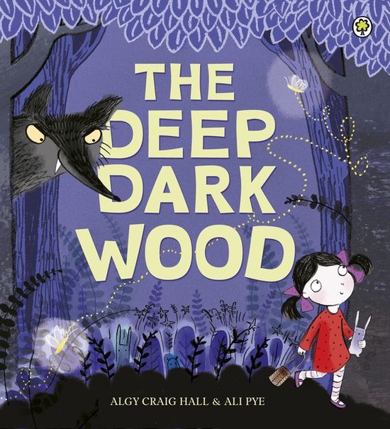 The Deep Dark Wood - cover