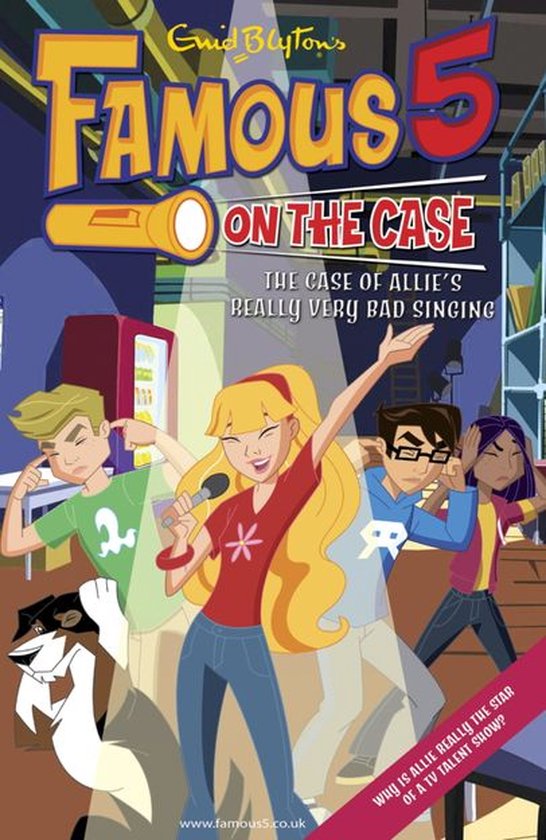 Famous 5 on the Case 10 Case File 10 The Case of Allie's Really Very