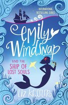 Emily Windsnap 6 - Emily Windsnap and the Ship of Lost Souls