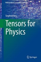 Undergraduate Lecture Notes in Physics - Tensors for Physics