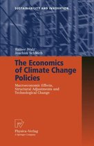 The Economics of Climate Change Policies