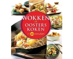 Wokken En Oosters Koken In 30 Minuten