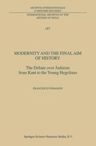 International Archives of the History of Ideas Archives internationales d'histoire des idées 187 - Modernity and the Final Aim of History