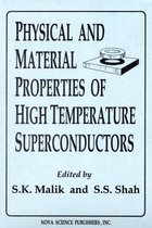 Physical & Material Properties of High Temperature Superconductors