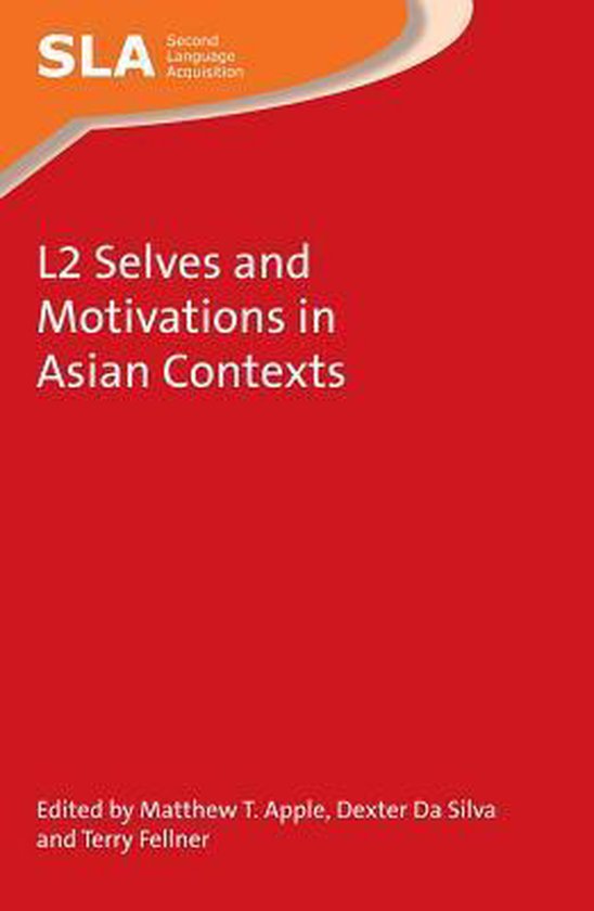 Second Language Acquisition 106 - L2 Selves and Motivations  ... - cover