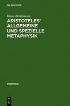Peripatoi- Aristoteles' Allgemeine Und Spezielle Metaphysik
