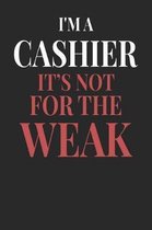 I'm A Cashier It's Not For The Weak