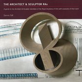 The Architect & Sculptor RAs