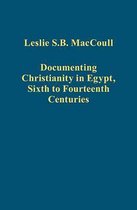 Documenting Christianity in Egypt, Sixth to Fourteenth Centuries