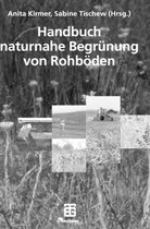 Handbuch naturnaher Begrünungsmethoden