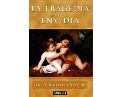 La tragedia de la envidia