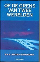 Omslag Op de grens van twee werelden