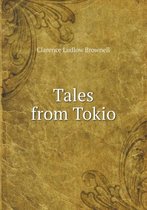 Tales from Tokio