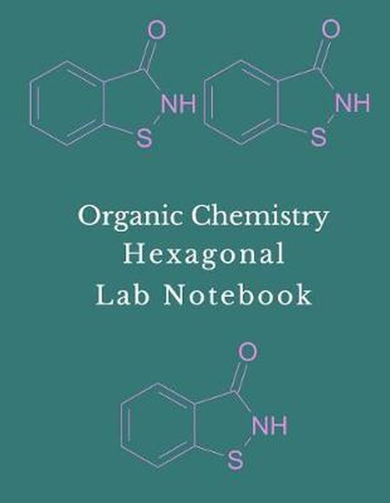 Organic Chemistry Hexagonal Lab Notebook 9781095333877 Gridmaths