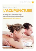 Eyrolles Pratique - L'acupuncture